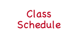 Class
Schedule